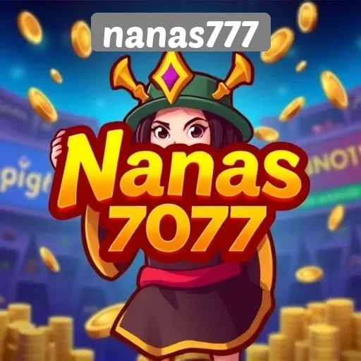 Mengenal Nanas777 sebagai Platform Game Terpercaya di Indonesia