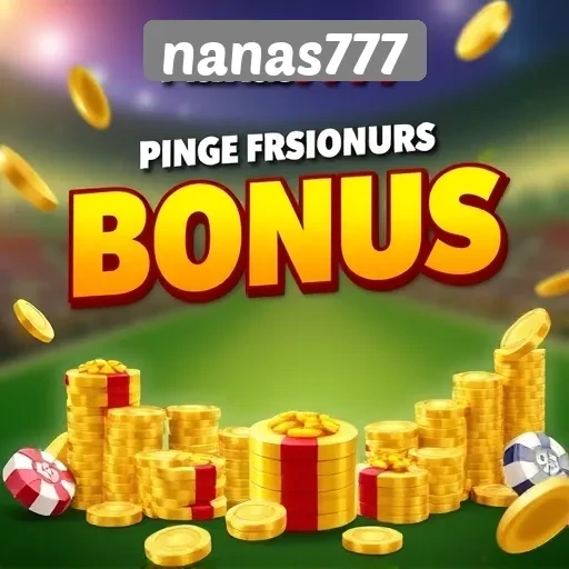 Promo dan Bonus Menarik di Nanas777 untuk Anggota Baru